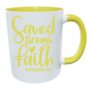 Saved through faith Mug