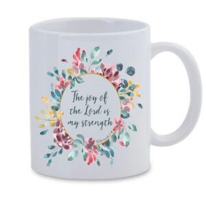 The Joy of the Lord White Mug