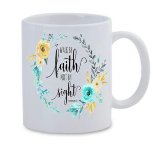 Walk by Faith White Mug