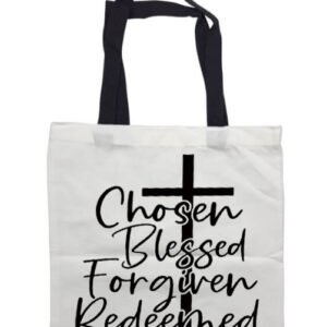 Chosen Blessed Forgive Redeemed Black Handle Tote Bag