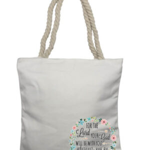 For the Lord your God Corner Rope Tote Bag