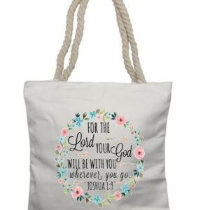 For the Lord your God Rope Tote Bag