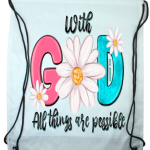 With God all things are possible Draw String Bag