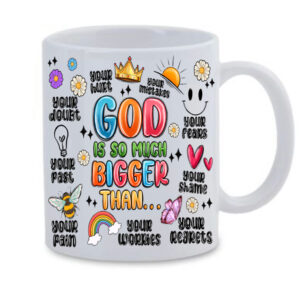 God is Bigger White Mug