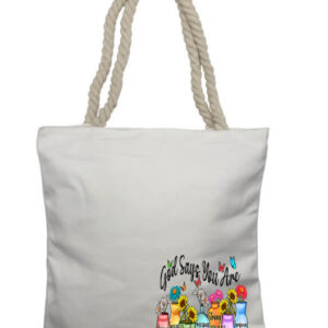 God says you are Corner Rope Tote Bag