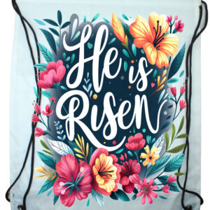 He is Risen Flowers 2 Draw String Bag