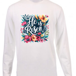 He is Risen Flowers 2 Long T-Shirt