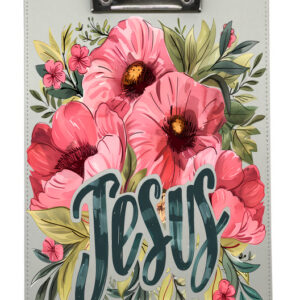 Jesus Flowers 1 Clip Board